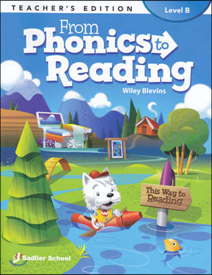 From Phonics To Reading Level B (Teacher's Edition)