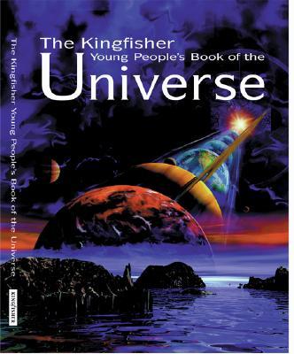 The Kingfisher Book of the Universe