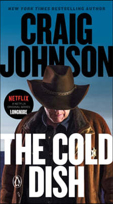 The Cold Dish: A Longmire Mystery