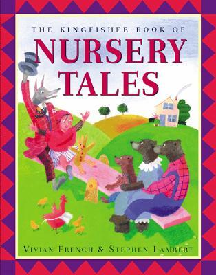 Kingfisher Book of Nursery Tales