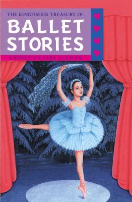 The Kingfisher Treasury of Ballet Stories