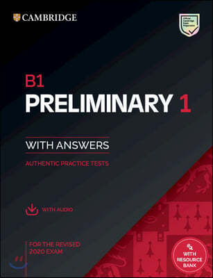 B1 Preliminary 1 for the Revised 2020 Exam Student's Book with Answers with Audio with Resource Bank