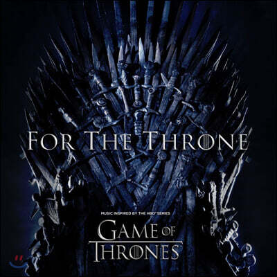 Various Artists — 왕좌의 게임 시즌 8 드라마음악 (Game Of Thrones Season 8 OST 'For the Throne') 앨범 커버