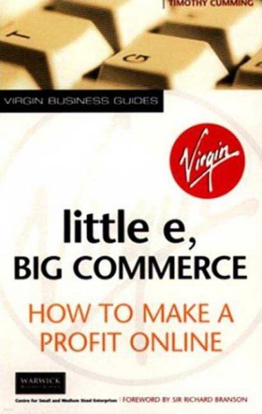 Little E, Big Commerce: How to Make a Profit Online