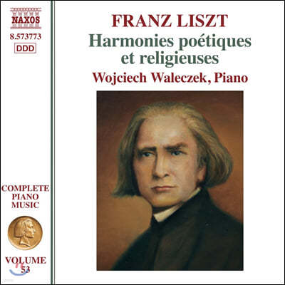 Wojciech Waleczek Ʈ: ǾƳ  ǰ 53 - ̰   1847  (Liszt: Harmonies poetiques et religieuses S172a)