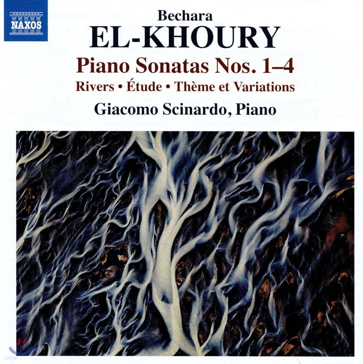 Giacomo Scinardo 벨차라 엘-쿠리: 피아노 소나타 1-4번, 강, 연습곡, 주제와 변주 (Bechara El-Khoury: Piano Sonatas, Rivers, Etude, Theme et Variations)