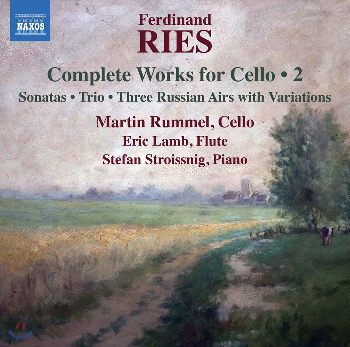 Martin Rummel 페르디난드 리스: 첼로 작품 전곡 2집 (Ferdinand Ries: Complete Works for Cello, Vol.2)