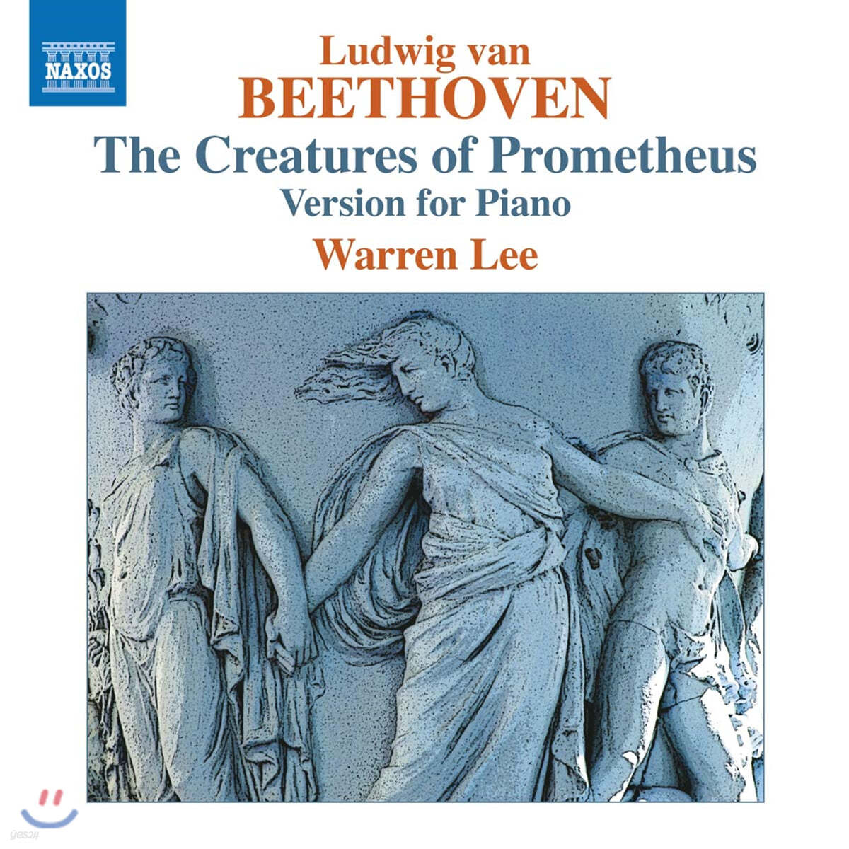 Warren Lee 베토벤: 발레 음악 &#39;프로메테우스의 창조물&#39; [1801년 피아노 편곡 버전] (Beethoven: The Creatures of Prometheus Op. 43, Hess 90)