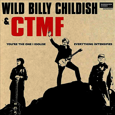 Wild Billy Childish & CTMF — You're The One I Idolise 앨범 커버