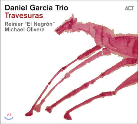 Daniel Garcia Trio (다니엘 가르시아 트리오) - Travesuras