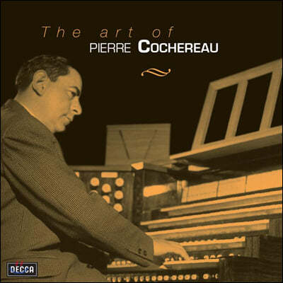 Pierre Cochereau ǿ ڽ  - ĸ Ʈ   (The Art of Pierre Cochereau)