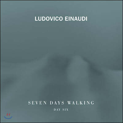 루도비코 에이나우디 - 7일 간의 산책, 여섯 번째 날 (Ludovico Einaudi - Seven Days Walking, Day 6)