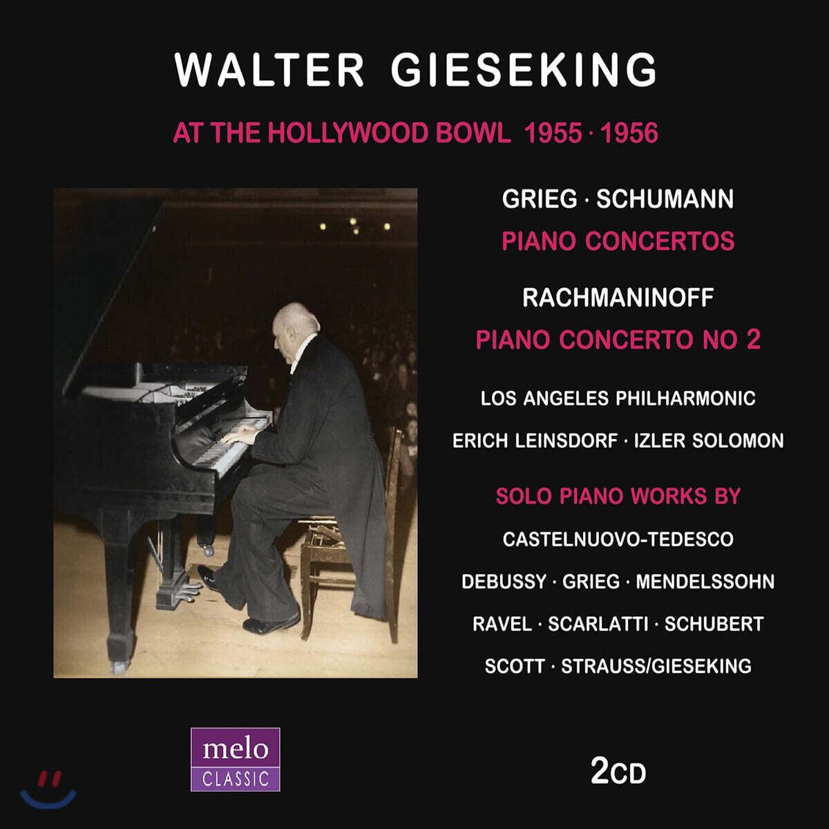 Walter Gieseking 할리우드 볼 리사이틀 1955-1956 (At The Hollywood Bowl 1955-1956)