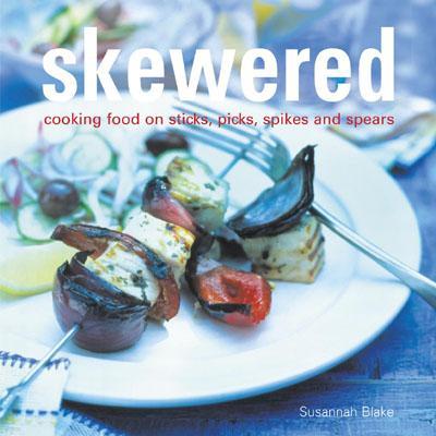 Skewered