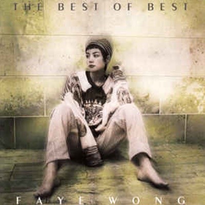 ޣ (պ, Faye Wong) - The Best Of Best [Ϻ][]