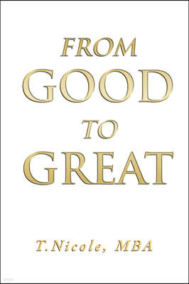 From Good to Great