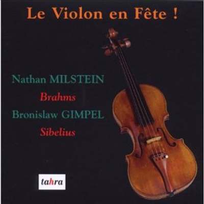 바이올린의 향연 - 브람스 : 바이올린 협주곡(밀스타인, 1957년) & 시벨리우스 : 바이올린 협주곡(짐펠, 1956년)(CD) - Nathan Milstein
