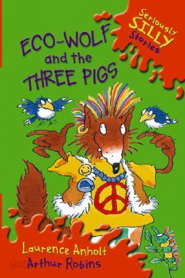 Eco-Wolf and the Three Pigs