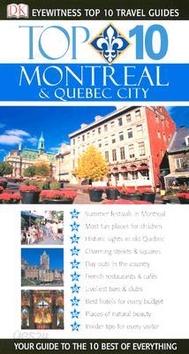 Top 10 Montreal & Quebec City