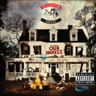 Slaughterhouse - Welcome To: Our House