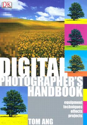 Digital Photographer's Handbook