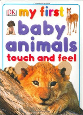 My First Baby Animals Touch and Feel