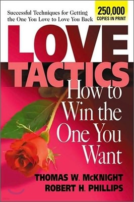 Love Tactics: How to Win the One You Want