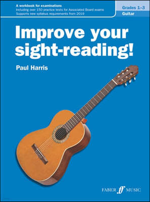 Improve Your Sight-Reading! Guitar, Levels 1--3: A Workbook for Examinations