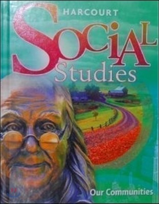 Harcourt Social Studies Grade 3 : Student Edition