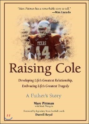 Raising Cole: A Father's Story