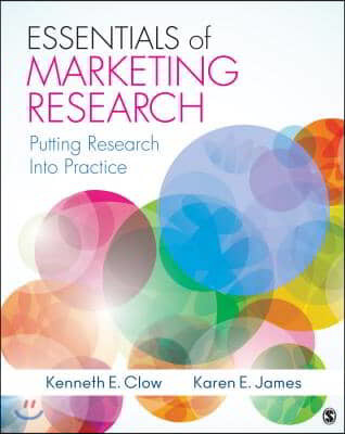 Essentials of Marketing Research: Putting Research Into Practice