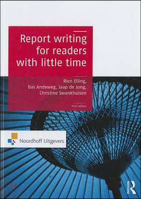 Report Writing for Readers with Little Time