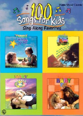 100 Songs for Kids: Sing-Along Favorites