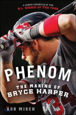 Phenom: The Making of Bryce Harper