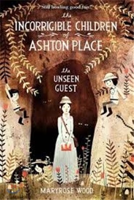 The Incorrigible Children of Ashton Place: Book III