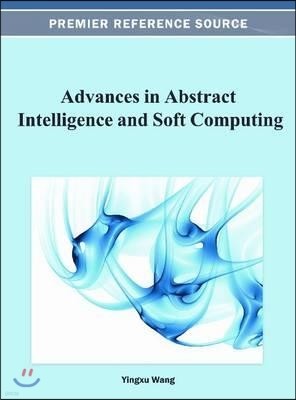 Advances in Abstract Intelligence and Soft Computing