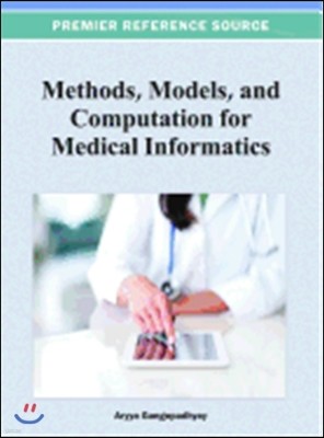 Methods, Models, and Computation for Medical Informatics