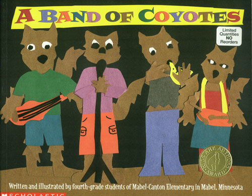 Band of Coyotes(Kids are Authors)