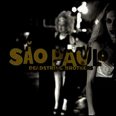 Deadstring Brothers — Sao Paulo 앨범 커버