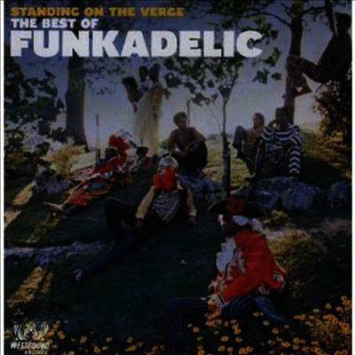 Funkadelic — Standing On The Verge - The Best Of 앨범 커버
