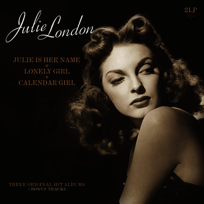Julie London - Julie Is Her Name/Lonely Girl/Calander Girl (2LP)