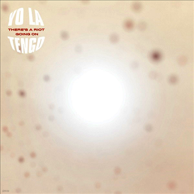 Yo La Tengo — There’s A Riot Going On 앨범 커버