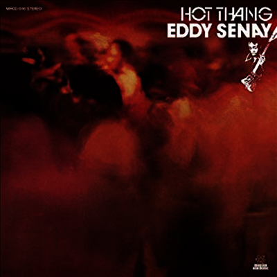 Eddy Senay — Hot Thang 앨범 커버