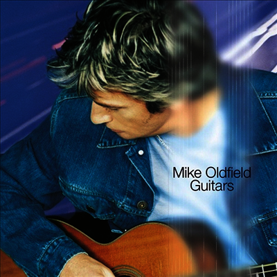 Mike Oldfield — Guitars 앨범 커버