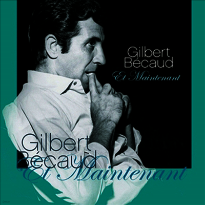 Gilbert Becaud — Et Maintenant (DMM) 앨범 커버