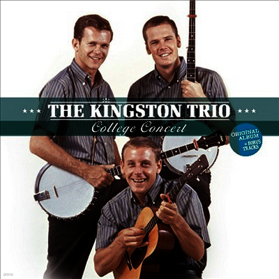 Kingston Trio — College Concert (3 Bonus Tracks) 앨범 커버