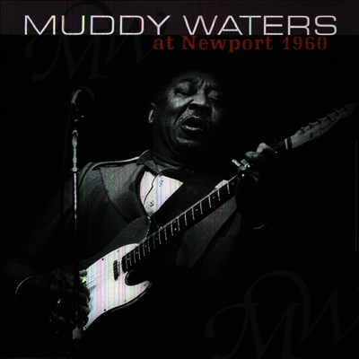 Muddy Waters — At Newport 1960 앨범 커버