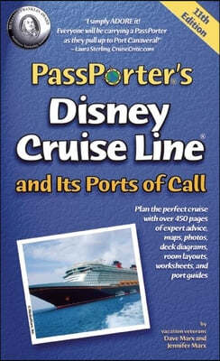 PassPorter's Disney Cruise Line and Its Ports of Call