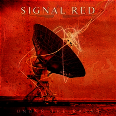 Signal Red — Under The Radar 앨범 커버