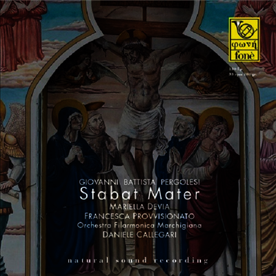 Daniele Callegari — 페르골레시: 스타바트 마테르 (Pergolesi: Stabat Mater) - Daniele Callegari 앨범 커버